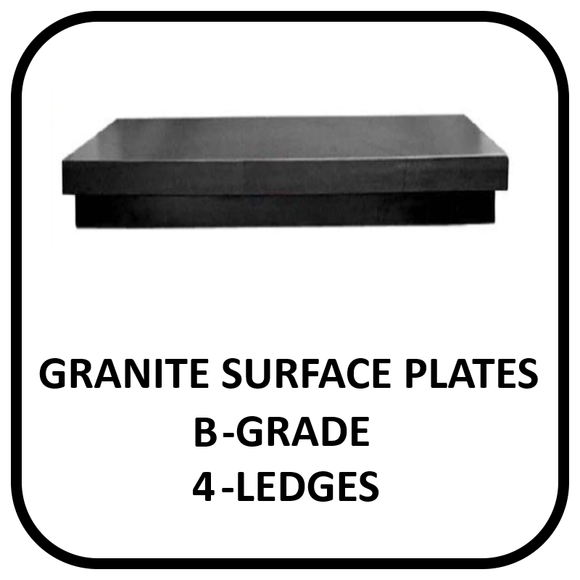 B Grade 4-Ledge Granite Surface Plates
