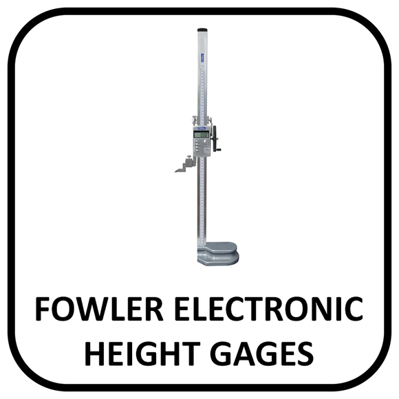 Fowler Electronic Height Gages