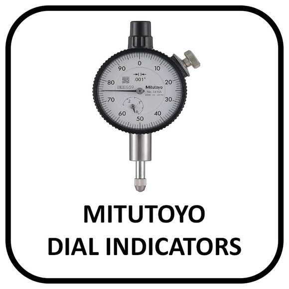 Mitutoyo Dial Indicators