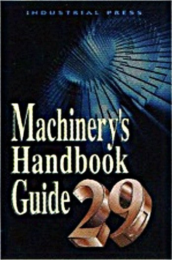95-602-9 Machinery Handbook Guide Machinery Handbooks SPI   